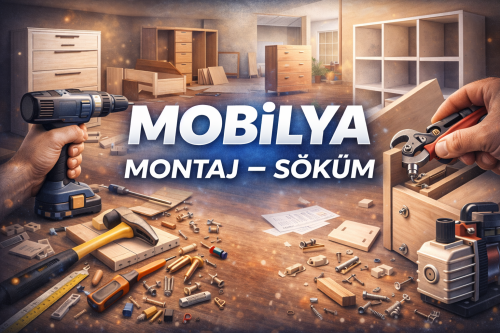 Mobilya Montaj – Söküm